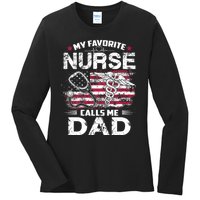 My Favorite Nurse Calls Me Dad Fathers Day Gifts Papa Ladies Long Sleeve Shirt