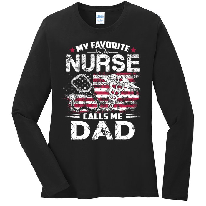 My Favorite Nurse Calls Me Dad Fathers Day Gifts Papa Ladies Long Sleeve Shirt