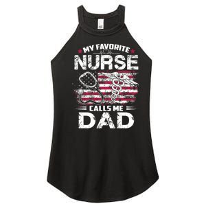 My Favorite Nurse Calls Me Dad Fathers Day Gifts Papa Women's Perfect Tri Rocker Tank