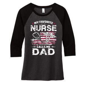 My Favorite Nurse Calls Me Dad Fathers Day Gifts Papa Women's Tri-Blend 3/4-Sleeve Raglan Shirt