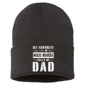 My Favorite Nicu Nurse Calls Me Dad Sustainable Knit Beanie