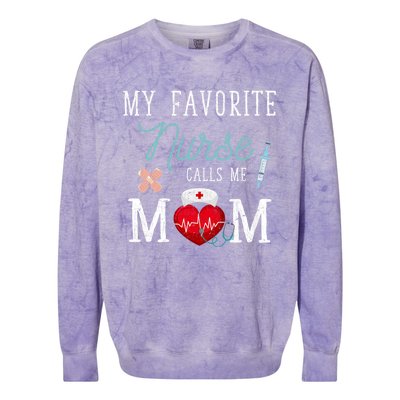 My Favorite Nurse Calls Me Mom Stethoscope Mother Nurse Colorblast Crewneck Sweatshirt