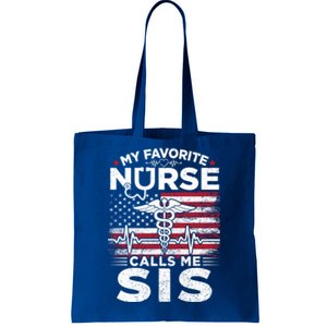 My Favorite Nurse Calls Me Sis Usa Flag Nurse Sister Gift Tote Bag