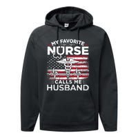 My Favorite Nurse Calls Me Husband Usa Flag Husband Performance Fleece Hoodie