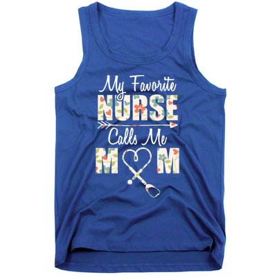 My Favorite Nurse Calls Me Mom Funny Nurse Mother Gift Tank Top