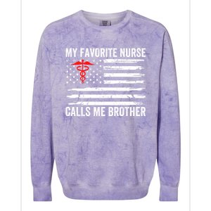 My Favorite Nurse Calls Me Brother American Flag Nurse Sis Gift Colorblast Crewneck Sweatshirt