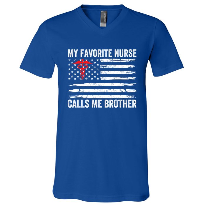 My Favorite Nurse Calls Me Brother American Flag Nurse Sis Gift V-Neck T-Shirt