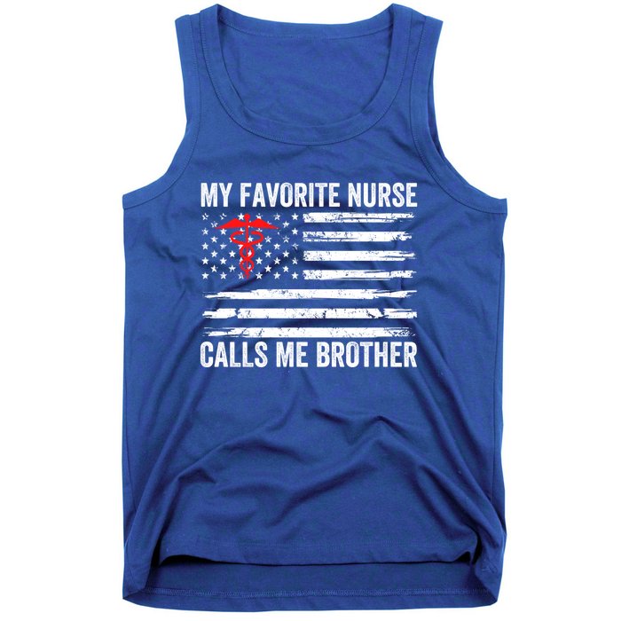 My Favorite Nurse Calls Me Brother American Flag Nurse Sis Gift Tank Top