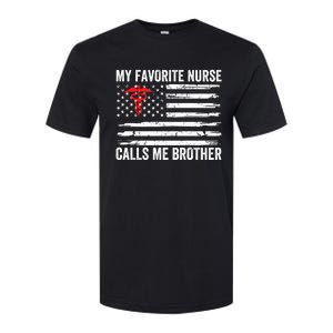 My Favorite Nurse Calls Me Brother American Flag Nurse Sis Gift Softstyle CVC T-Shirt