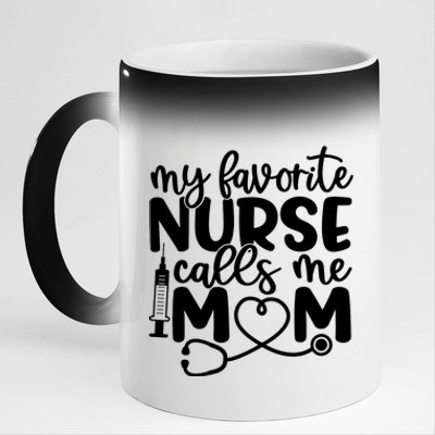 My Favorite Nurse Calls Me Mom 11oz Black Color Changing Mug