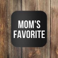 Moms Favorite Not Moms Favorite Funny Gift Coaster