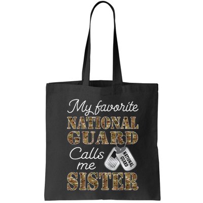My Favorite National Guard Calls Me Sister Proud Army Sister Bag