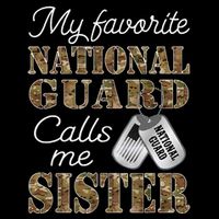 My Favorite National Guard Calls Me Sister Proud Army Sister Bag