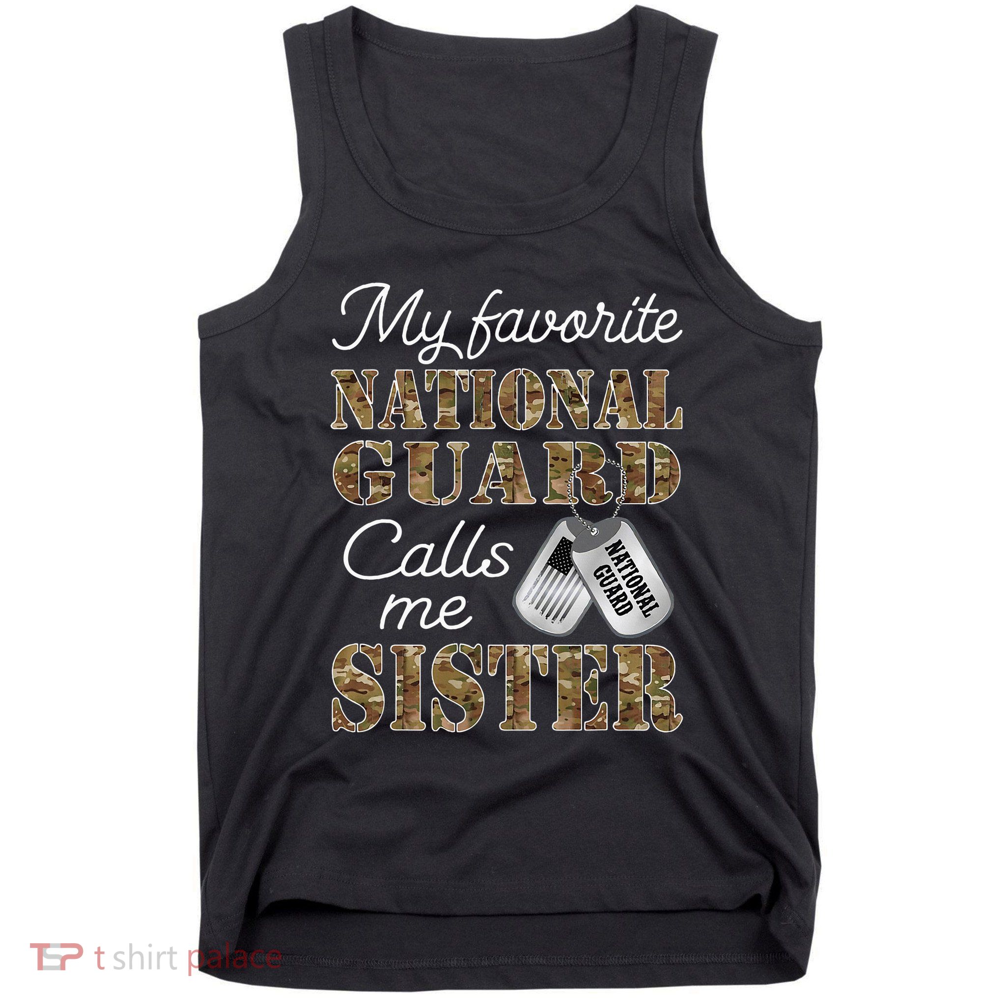 My Favorite National Guard Calls Me Sister Proud Army Sister Tank Top