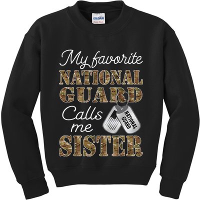 My Favorite National Guard Calls Me Sister Proud Army Sister Kids Sweatshirt