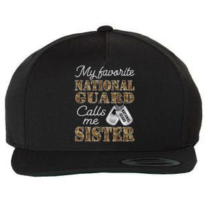 My Favorite National Guard Calls Me Sister Proud Army Sister Wool Snapback Cap