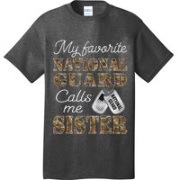 My Favorite National Guard Calls Me Sister Proud Army Sister T-Shirt