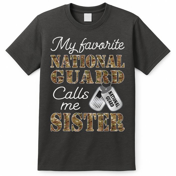 My Favorite National Guard Calls Me Sister Proud Army Sister T-Shirt