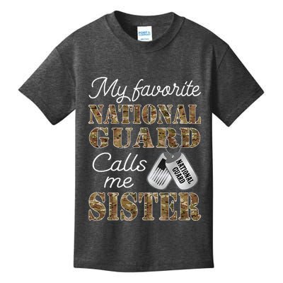 My Favorite National Guard Calls Me Sister Proud Army Sister Kids T-Shirt