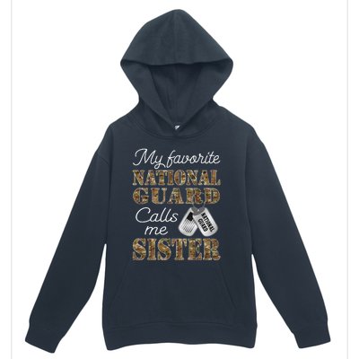 My Favorite National Guard Calls Me Sister Proud Army Sister Urban Pullover Hoodie