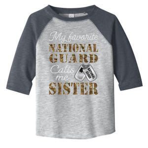 My Favorite National Guard Calls Me Sister Proud Army Sister Toddler Fine Jersey T-Shirt