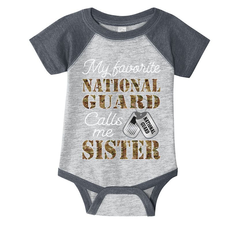 My Favorite National Guard Calls Me Sister Proud Army Sister Infant Baby Jersey Bodysuit