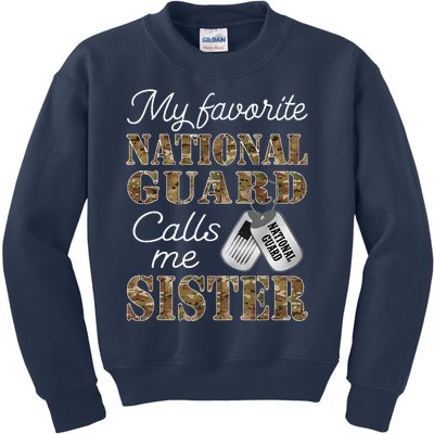 My Favorite National Guard Calls Me Sister Proud Army Sister Kids Sweatshirt