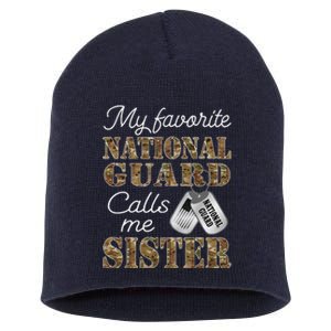 My Favorite National Guard Calls Me Sister Proud Army Sister Short Acrylic Beanie