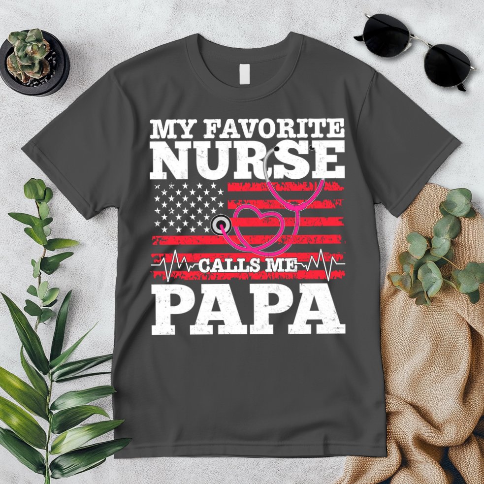 My Favorite Nurse Calls Me Papa Premium T-Shirt