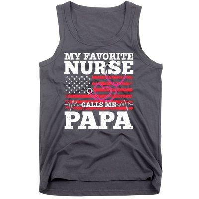 My Favorite Nurse Calls Me Papa Tank Top