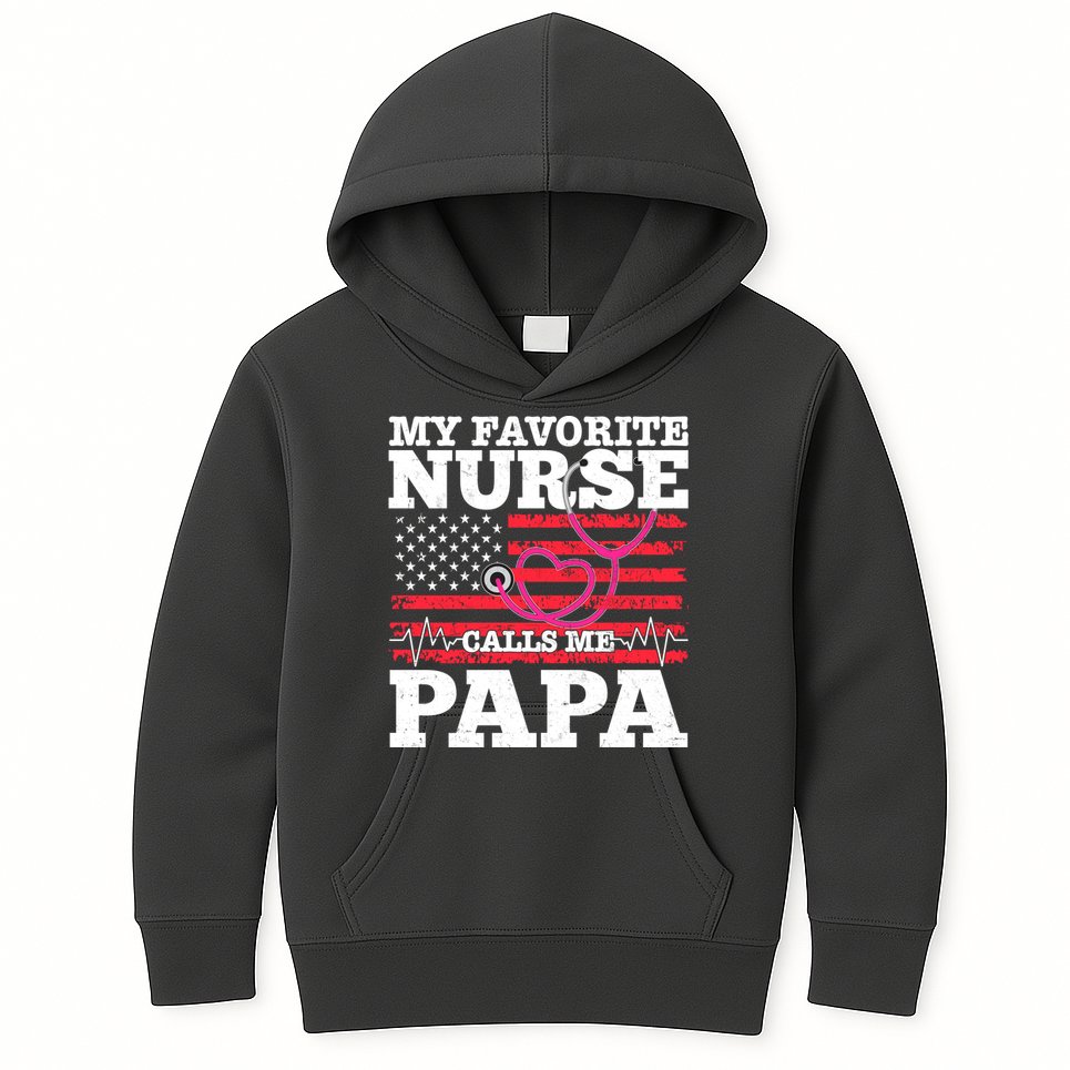 My Favorite Nurse Calls Me Papa Kids Hoodie