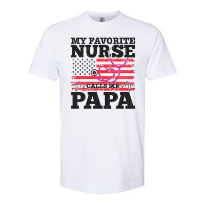 My Favorite Nurse Calls Me Papa Softstyle® CVC T-Shirt