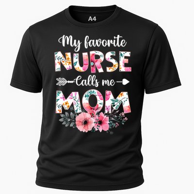 My Favorite Nurse Calls Me Mom Nursing Mom Floral Mothers Day Cooling Performance Crew T-Shirt