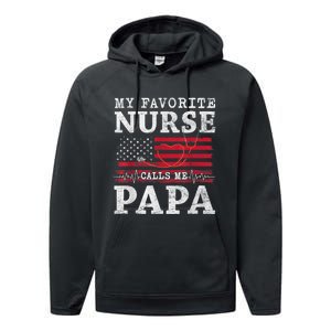 My Favorite Nurse Calls Me Papa Fathers Day Usa Flag Performance Fleece Hoodie