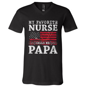 My Favorite Nurse Calls Me Papa Fathers Day Usa Flag V-Neck T-Shirt