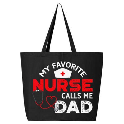 My Favorite Nurse Calls Me Dad Father's Day Nursing 25L Jumbo Tote