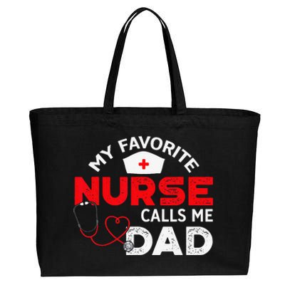 My Favorite Nurse Calls Me Dad Father's Day Nursing Cotton Canvas Jumbo Tote