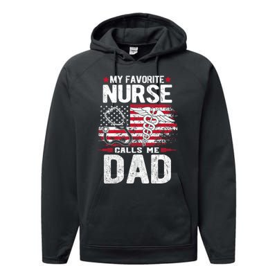 My Favorite Nurse Calls Me Dad Fathers Day Performance Fleece Hoodie