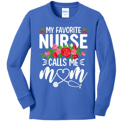 My Favorite Nurse Calls Me Mom Cute Flowers Mothers Day Gift Kids Long Sleeve Shirt