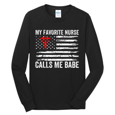 My Favorite Nurse Calls Me Babe American Flag For Boyfriend Tall Long Sleeve T-Shirt