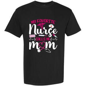 My Favorite Nurse Calls Me Mom Flowers Cute Mother Day Gift Garment-Dyed Heavyweight T-Shirt