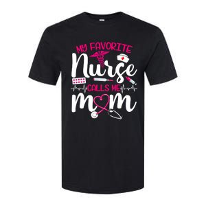 My Favorite Nurse Calls Me Mom Flowers Cute Mother Day Gift Softstyle CVC T-Shirt