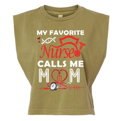 My Favorite Nurse Calls Me Mom Quote Teal Cool Gift Garment-Dyed Women's Muscle Tee