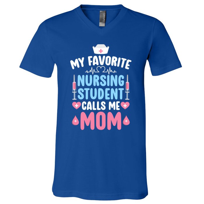 My Favorite Nursing Student Mom Future Nurse Mom Gift V-Neck T-Shirt