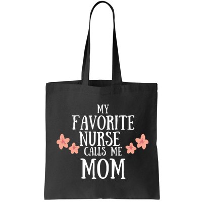 My Favorite Nurse Call Me Mom Mother's Day Gift Bag