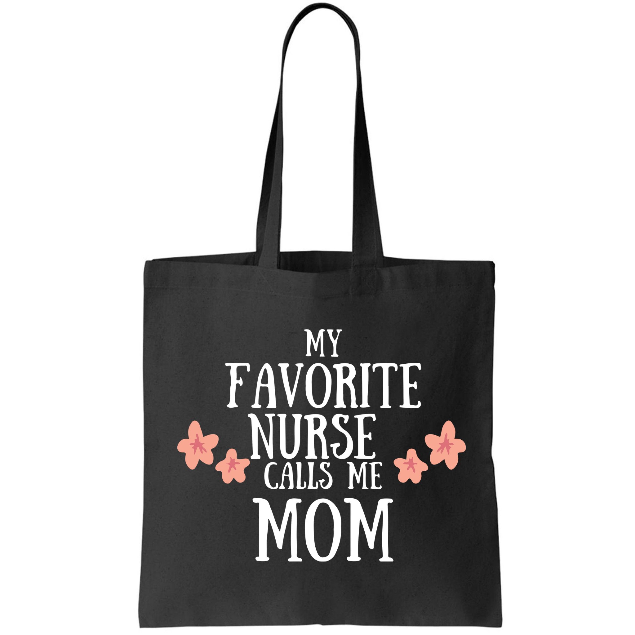 My Favorite Nurse Call Me Mom Mother's Day Gift Bag