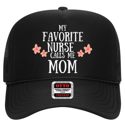 My Favorite Nurse Call Me Mom Mother's Day Gift Trucker Hat