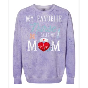 My Favorite Nurse Calls Me Mom Stethoscope Mother Nurse Colorblast Crewneck Sweatshirt