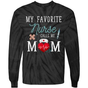 My Favorite Nurse Calls Me Mom Stethoscope Mother Nurse Tie-Dye Long Sleeve Shirt