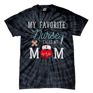 My Favorite Nurse Calls Me Mom Stethoscope Mother Nurse Tie-Dye T-Shirt